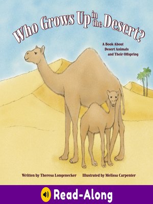 cover image of Who Grows Up in the Desert?